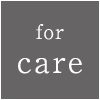 for care